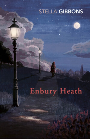 Enbury Heath - Stella Gibbons