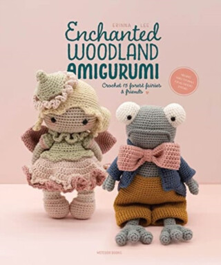 Enchanted Woodland Amigurumi - Erinna Lee