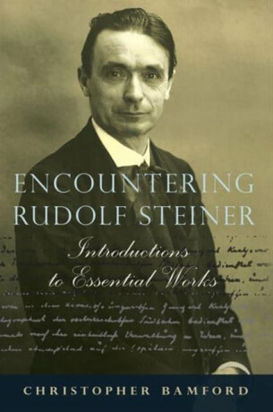 Encountering Rudolf Steiner - Christopher Bamford