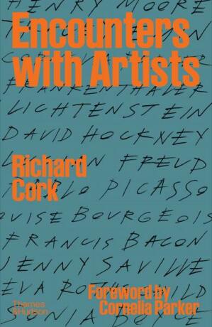 Encounters with Artists - Richard Cork,Cornelia Parker