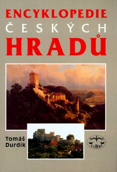 Encyklopedie českých hradů - Tomáš Durdík