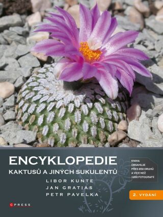 Encyklopedie kaktusů a jiných sukulentů - Libor Kunte,Jan Gratias,Petr Pavelka