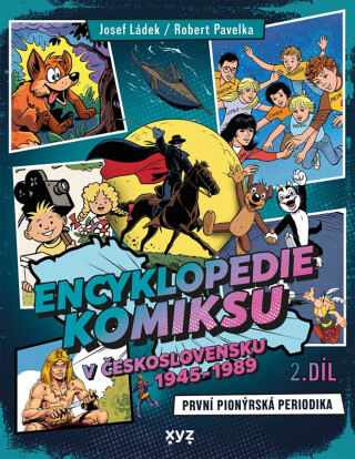 Encyklopedie komiksu v Československu 1945 - 1989, 2. díl - Robert Pavelka,Josef Ládek