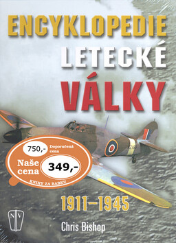 Encyklopedie letecké války - Chris Bishop
