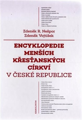 Encyklopedie menších křesťanských církví v České republice - Zdeněk Vojtíšek,Zdeněk R. Nešpor