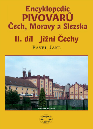 Encyklopedie pivovarů Čech, Moravy a Slezska, II. díl - Pavel Jákl
