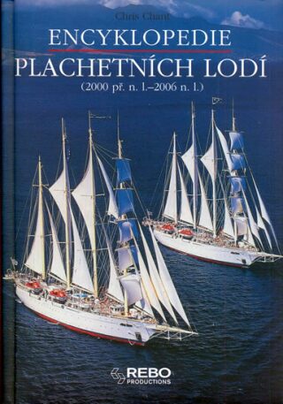 Encyklopedie plachetních lodí - Chris Chant