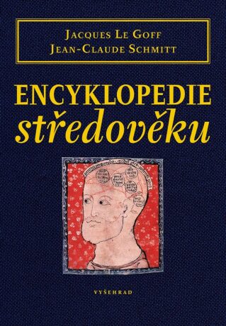 Encyklopedie středověku - Jean-Claude Schmitt,Jacques Le Goff