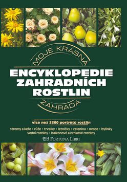 Encyklopedie zahradních rostlin - Jürgen Wolff,Angelika Throllová