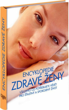 Encyklopedie zdravé ženy - Sandhya Pruthi,Petra M. Casey,Jacqueline M. Thielen