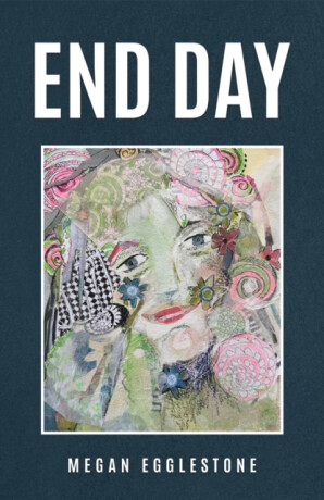 End Day - Megan Egglestone