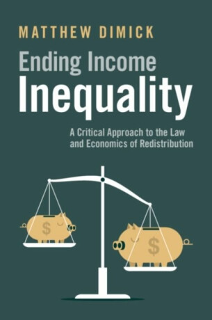 Ending Income Inequality - Matthew  Dimick