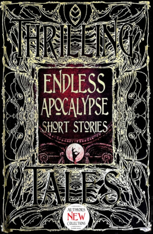 Endless Apocalypse Short Stories - 