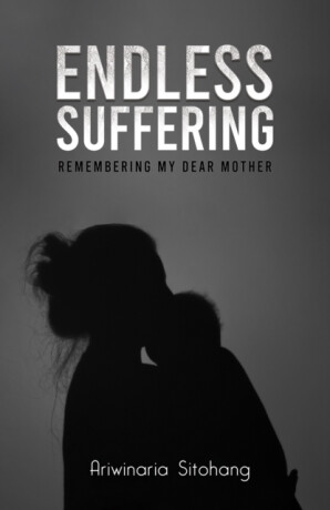 Endless Suffering - Ariwinaria Sitohang
