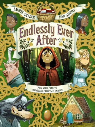 Endlessly Ever After - Laurel Snyder