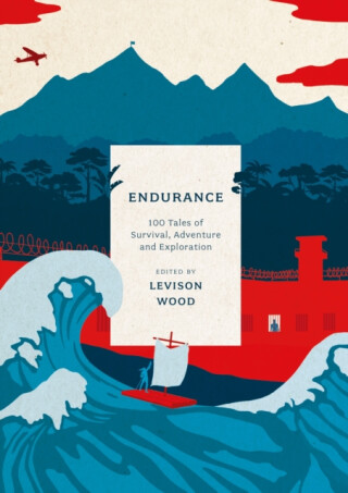 Endurance - Levison Wood