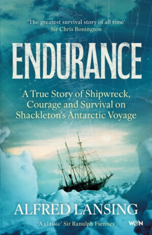 Endurance: Shackleton's Incredible Voyage - Alfred Lansing