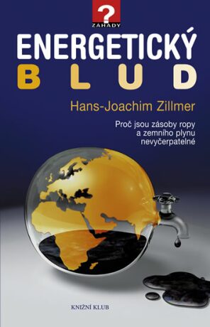 Energetický blud - Hans-Joachim Zillmer