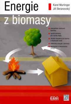 Energie z biomasy - Karel Murtinger,Jiří Beranovský