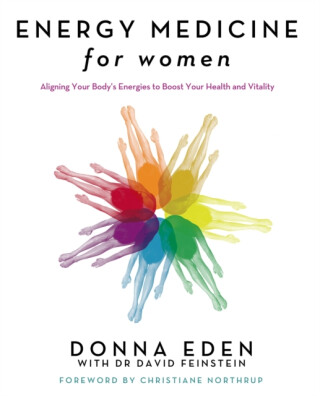 Energy Medicine For Women - Donna Eden,David Feinstein