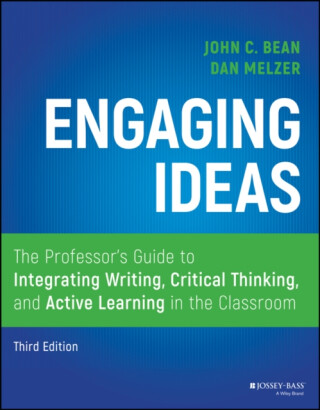 Engaging Ideas - Dan Melzer,John C.  Bean