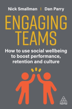 Engaging Teams - Dan Parry,Nick Smallman