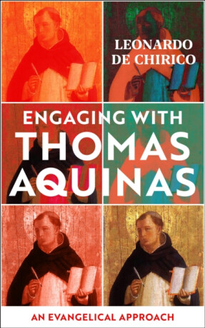 Engaging with Thomas Aquinas - Leonardo de Chirico