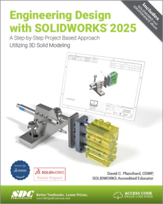 Engineering Design with SOLIDWORKS 2025 - David C. Planchard