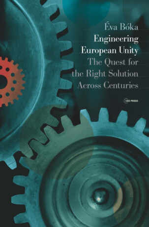 Engineering European Unity - Eva Boka