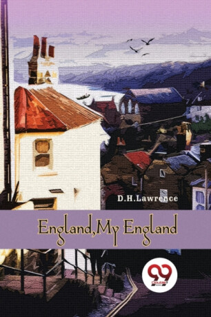 England,My England - D. H. Lawrence