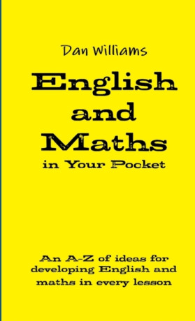 English and Maths in Your Pocket - Dan Williams