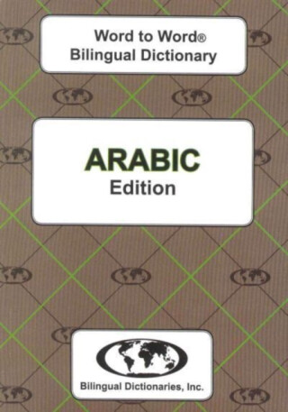English-Arabic & Arabic-English Word-to-Word Dictionary - C. Sesma