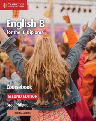 English B for the IB Diploma Coursebook with Digital Access (2 Years) - Philpot Brad