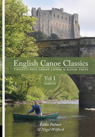 English Canoe Classics: Volume 1 North - Eddie Palmer