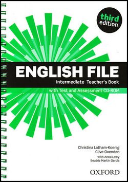 English File Intermediate Teacher´s Book with Test and Assessment CD-ROM - Christina Latham-Koenig,C. Oxengen,Paul Selingson