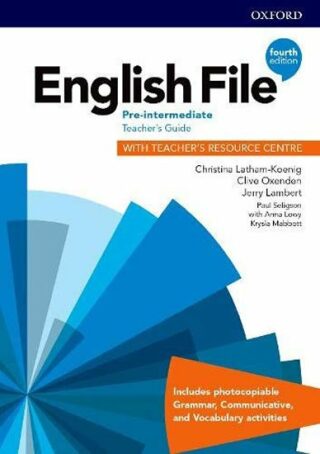 English File Pre-Intermediate Teacher´s Book with Teacher´s Resource Center (4th) - Clive Oxenden,Christina Latham-Koenig