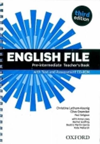 English File Pre-Intermediate Teacher´s Book with Test and Assessment CD-ROM - Clive Oxenden,Christina Latham-Koenig,Paul Selingson