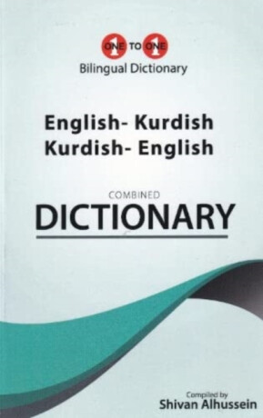 English-Kurdish & Kurdish-English One-to-One Dictionary - Shivan Alhussein