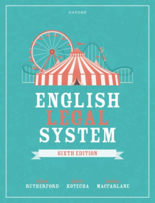 English Legal System - Angela  Macfarlane,Helen  Rutherford,Birju  Kotecha