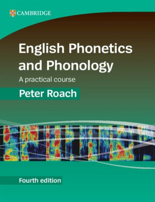English Phonetics and Phonology - Peter Roach