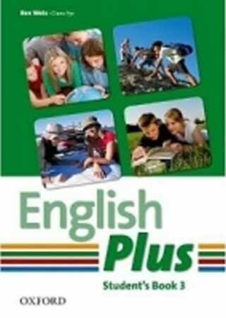 English Plus 3 Student´s Book - Ben Wetz,Diana Pye