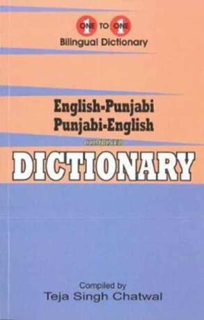 English-Punjabi & Punjabi-English One-to-One Dictionary. Exam Suitable: Script & Roman - T. S. Chatwal