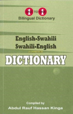 English-Swahili & Swahili-English One-to-One Dictionary (exam-suitable) - A Kinga
