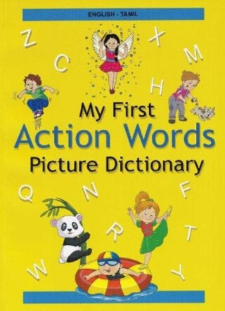 English-Tamil - My First Action Words Picture Dictionary - A Stoker,V Mangayarkarasi