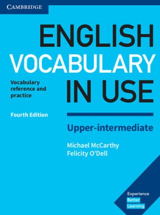 English Vocabulary in Use Upper-Intermediate Book with Answers - Michael McCarthy,Felicity O'Dell