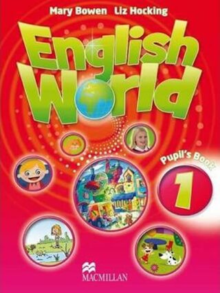 English World Level 1: Pupil´s Book - Liz Hocking,Mary Bowen