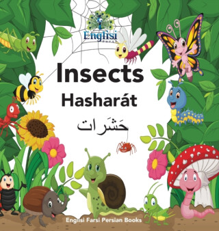 Englisi Farsi Persian Books Insects Hasharat - Mona Kiani