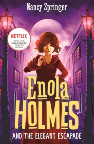 Enola Holmes and the Elegant Escapade (Book 8) - Nancy Springerová