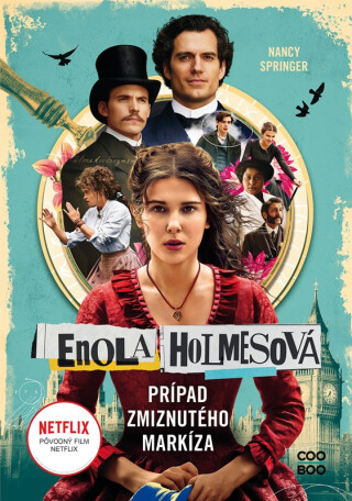 Enola Holmesová 1 – Prípad zmiznutého markíza - Nancy Springer