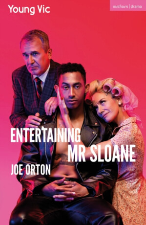 Entertaining Mr Sloane - Joe Orton